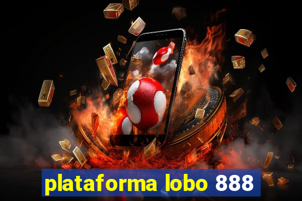 plataforma lobo 888